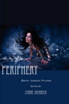 Paperback Periphery: Erotic Lesbian Futures Book