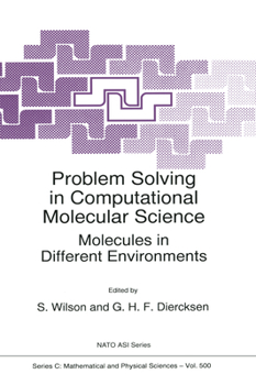 Hardcover Problem Solving in Computational Molecular Science: Molecules in Different Environments Book