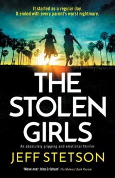 Paperback The Stolen Girls: An absolutely gripping and emotional thriller Book