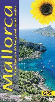 Paperback Mallorca Guide: 90 long and short walks with detailed maps and GPS; 6 car tours with pull-out map (Sunflower Landscapes) Book