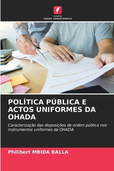 Política Pública E Actos Uniformes Da Ohada (Portuguese Edition)