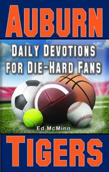 Paperback Daily Devotions for Die-Hard Fans Auburn Tigers Book