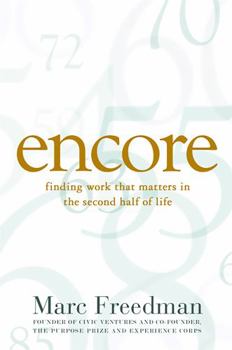 Paperback Encore: Finding Work That Matters in the Second Half of Life Book