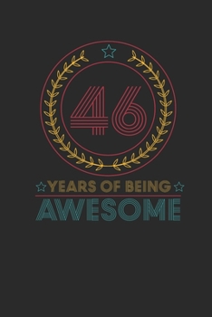 46 Years Of Being Awesome: Graph Paper Notebook – Awesome Birthday Gift Idea