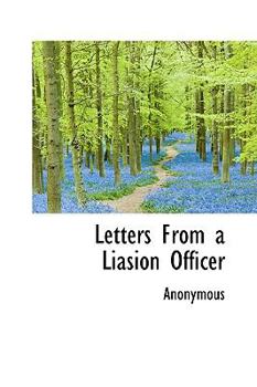 Hardcover Letters from a Liasion Officer Book
