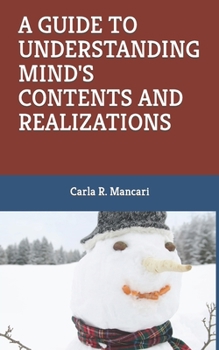 Paperback A Guide to Understanding Mind's Contents and Realizations Book