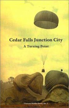 Vietnam Studies - Cedar Falls-Junction City: A Turning Point [Illustrated Edition] - Book  of the Vietnam Studies