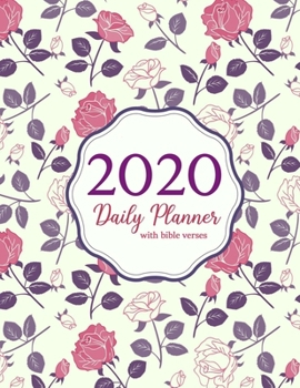 Paperback 2020 Daily Planner with Bible Verses: Planner Weekly and Monthly - January, 2020 to December, 2020 - Monthly Planner 2020 8.5 x 11 - Inspirational Bib Book