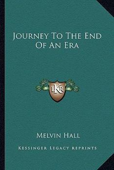 Paperback Journey To The End Of An Era Book