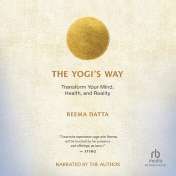 Audio CD The Yogi's Way: Transform Your Mind, Health, and Reality Book