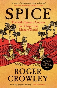 Paperback Spice: The 16th-Century Contest That Shaped the Modern World Book