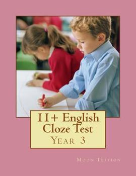 Paperback 11+ English Cloze Test: Year 3 Book