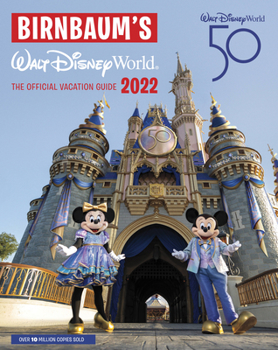 Paperback Birnbaum's 2022 Walt Disney World: The Official Vacation Guide Book