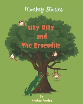 Paperback Monkey Stories: Silly Billy and The Crocodile Book