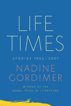 Hardcover Life Times: Stories, 1952-2007 Book