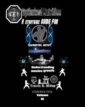 Paperback Optimized Nutrition Vol.10: Muscleology: Understanding Muscle Growth Book