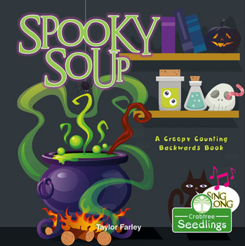 Paperback Spooky Soup: A Creepy Counting Backwards Book