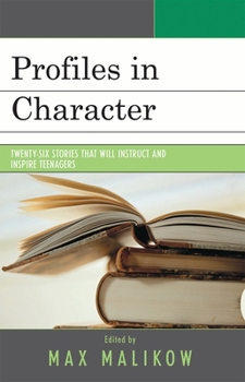 Paperback Profiles in Character: Twenty-six Stories that Will Instruct and Inspire Teenagers Book