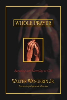 Whole Prayer - Book  of the Growing Deeper