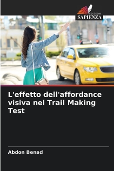 Paperback L'effetto dell'affordance visiva nel Trail Making Test [Italian] Book