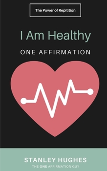 Paperback I Am Healthy: ONE Affirmation Book