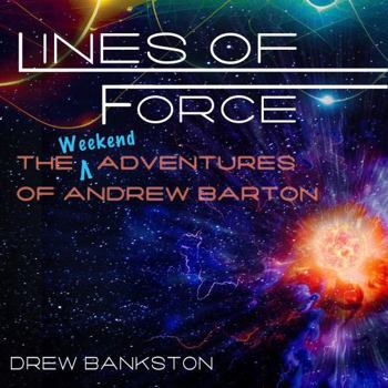 Paperback Lines of Force: The Weekend Adventures of Andrew Barton Book