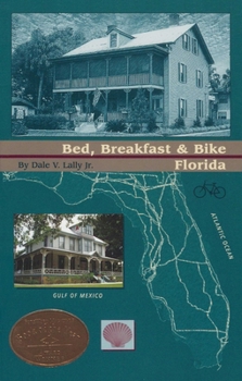 Paperback Bed, Breakfast & Bike Florida Book