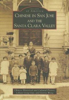 Paperback Chinese in San Jose and the Santa Clara Valley Book