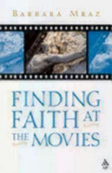 Paperback Finding Faith at the Movies Book