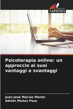 Paperback Psicoterapia online: un approccio ai suoi vantaggi e svantaggi [Italian] Book