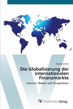 Paperback Die Globalisierung der internationalen Finanzmärkte [German] Book