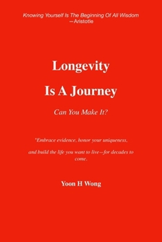 Paperback Longevity Is A Journey: Can You Make It? Book