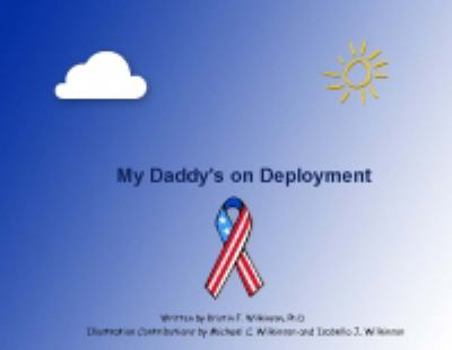 Hardcover My Daddy's On Deployment [Large Print] Book