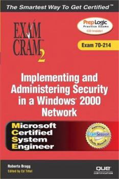 Paperback McSa/MCSE Implementing and Administering Security in a Windows 2000 Network Exam Cram 2 (Exam Cram 70-214) Book