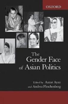 Hardcover The Gender Face of Asian Politics Book