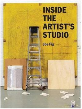 Paperback Inside the Artist's Studio: (Interviews with 24 Artists on Process, Inspiration, Technique. Includes Photographs and New Artwork of Their Studios) Book