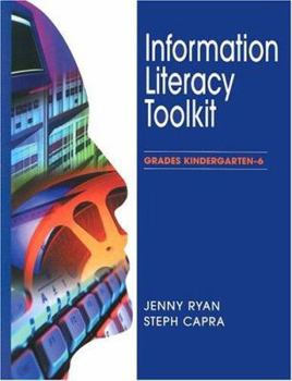 Paperback Information Literacy Toolkit: Grades Kindergarten-6 [With CD] Book