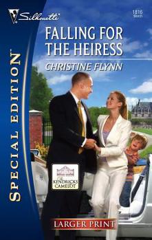 Falling for the Heiress - Book  of the Kendricks of Camelot