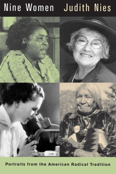Paperback Nine Women: Portraits from the American Radical Tradition Book