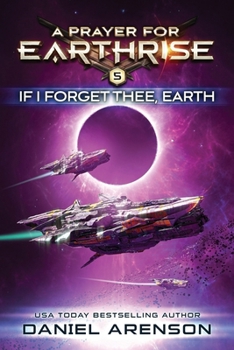 If I Forget Thee, Earth (A Prayer for Earthrise)