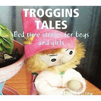 Paperback Troggins Tales Book
