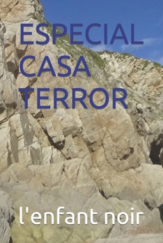 ESPECIAL CASA TERROR (Libro en español, especial para todos los públicos.) (Spanish Edition)