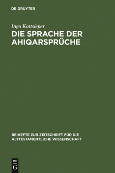 Hardcover Die Sprache der Ahiqarsprüche [German] Book