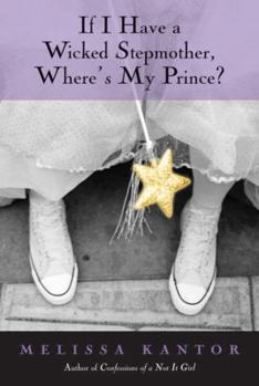 Paperback If I Have a Wicked Stepmother, Where's My Prince? Book