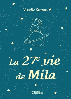Paperback La 27e vie de Mila [French] Book