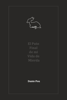 Paperback El Puto Final de mi Vida de Mierda: Bambi (Spanish Edition) [Spanish] Book