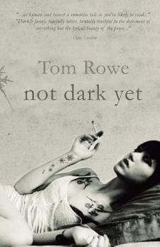 Paperback Not Dark Yet Book