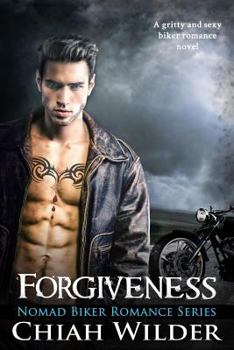 Paperback Forgiveness: Nomad Biker Romance Book