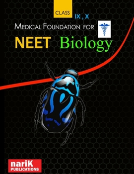 Paperback Medical foundation for NEET Biology - IX, X class: Objective question bank Book