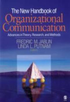 Paperback The New Handbook of Organizational Communication: Advances in Theory, Research, and Methods Book